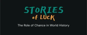 Stories of Luck